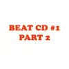 Beat CD #1, Pt. 2 album lyrics, reviews, download