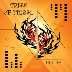 Tribe Of Tribal by GLP album reviews, ratings, credits