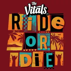 Ride or Die - Single by The Vitals 808 album reviews, ratings, credits