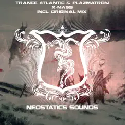 X-Mass - Single by Trance Atlantic & Plazmatron album reviews, ratings, credits