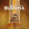 Ruf vom Buddha - Set von Klängen zu Yoga, große Entdeckung des Buddhismus, Stumm und Balance, Verbindung Frieden und Kräfte album lyrics, reviews, download