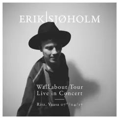 Live in Concert, Walkabout Tour by Erik Sjøholm album reviews, ratings, credits