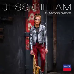 Nyman: The Diary of Anne Frank: If (Arr. Harle) by Jess Gillam, BBC Concert Orchestra & Jessica Cottis album reviews, ratings, credits