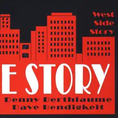 West Side Story by Denny Berthiaume & Dave Bendigkeit album reviews, ratings, credits
