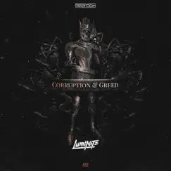 Corruption & Greed - Single by Luminite album reviews, ratings, credits