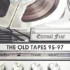 The Old Tapes 95-97 album lyrics, reviews, download