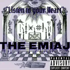 Listen to Your Heart - Single by The Emiaj album reviews, ratings, credits