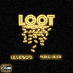 Loot (feat. Yung Duzii) Song Lyrics