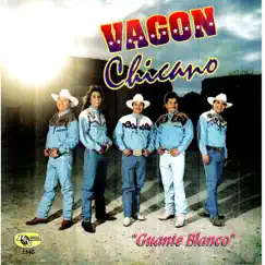 Guante Blanco by Vagon Chicano album reviews, ratings, credits