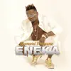 Eneka - Single album lyrics, reviews, download