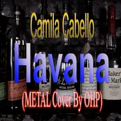 Havana (Metal Version) Song Lyrics