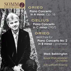 Grieg & Delius: Piano Concertos by Mark Bebbington album reviews, ratings, credits