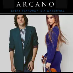 Every Teardrop Is a Waterfall - Single by Arcano album reviews, ratings, credits