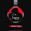 Quite Caos - Single album lyrics, reviews, download