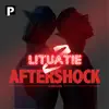 Lituatie 2 Aftershock - EP album lyrics, reviews, download