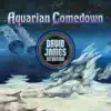 Aquarian Comedown album lyrics, reviews, download