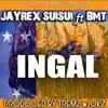 Ingal (feat. BMT) - Single album lyrics, reviews, download
