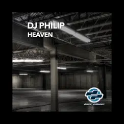 Heaven - Single by DJ Philip album reviews, ratings, credits