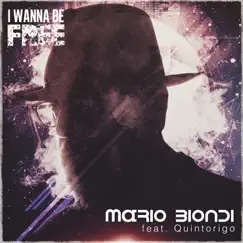 I Wanna Be Free (feat. Quintorigo) - Single by Mario Biondi album reviews, ratings, credits