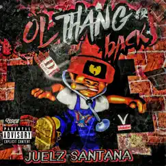 Ol Thang Back - Single by Juelz Santana album reviews, ratings, credits