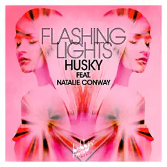 Flashing Lights (feat. Nat Conway) - Single by Husky album reviews, ratings, credits