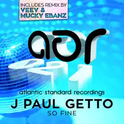 So Fine - Single by J Paul Getto album reviews, ratings, credits