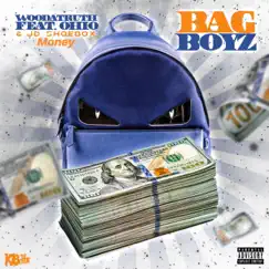 Bag Boyz (feat. JD Shoebox Money & Ohio) - Single by Woodatruth album reviews, ratings, credits