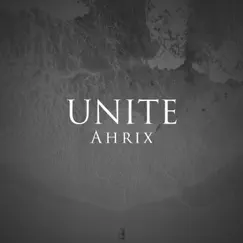 Unite - Single by Ahrix album reviews, ratings, credits