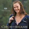 Catch and Release (Original Motion Picture Score) album lyrics, reviews, download