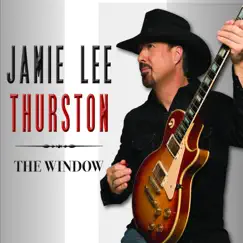 The Window by Jamie Lee Thurston album reviews, ratings, credits