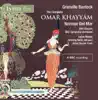 Granville Bantock: Omar Khayyám album lyrics, reviews, download