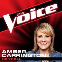 Skyfall (The Voice Performance) - Single by Amber Carrington album reviews, ratings, credits