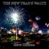 The New Year's Waltz - Single album lyrics, reviews, download
