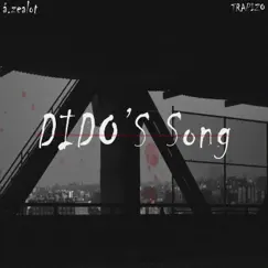 Dido's Song (feat. Trapizo) Song Lyrics