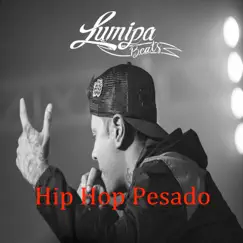 Hip Hop Pesado by Lumipa Beats album reviews, ratings, credits