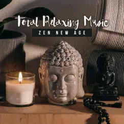 Total Relaxing Music: Zen New Age, Ultimate Wellness Sounds, Reiki, Evening Meditation, Yoga, Brain Stimulation, Spa Massage & Aromatherapy by Sensual Massage to Aromatherapy Universe & Hypnotic Therapy Music Consort album reviews, ratings, credits