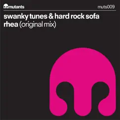 Rhea - Single by Swanky Tunes & Hard Rock Sofa album reviews, ratings, credits
