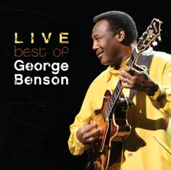 Best of George Benson Live by George Benson album reviews, ratings, credits