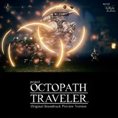 OCTOPATH TRAVELER Original Soundtrack Preview Version by Yasunori Nishiki album reviews, ratings, credits