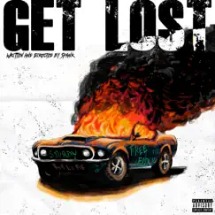 Get Lost - Single by Spank album reviews, ratings, credits