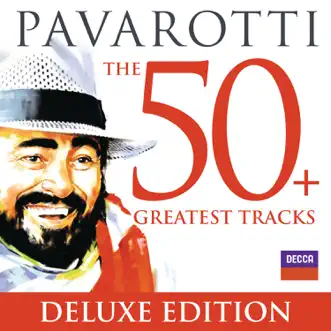 Pavarotti: The 50 Greatest Tracks by Luciano Pavarotti album download