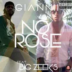 No Rose (feat. Big Zeeks) - Single by Giannii album reviews, ratings, credits