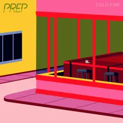 Cold Fire - EP by Prep album reviews, ratings, credits