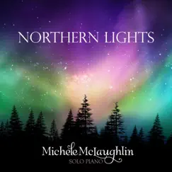 Northern Lights - Single by Michele McLaughlin album reviews, ratings, credits