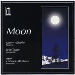 Moon (feat. Gabriele Mirabassi) by Kenny Wheeler & John Taylor album reviews, ratings, credits