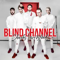 Sharks Love Blood - Single by Blind Channel album reviews, ratings, credits