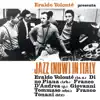 Jazz (Now) In Italy [feat. Dino Piana, Franco D'Andrea, Giovanni Tommaso & Franco Tonani] album lyrics, reviews, download