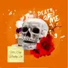Death of Me (feat. Bandboy Lik) - Single album lyrics, reviews, download