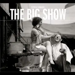 The Big Show by Stephen Simmons album reviews, ratings, credits