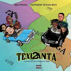 Texlanta 2 by Nephewtexasboy album reviews, ratings, credits